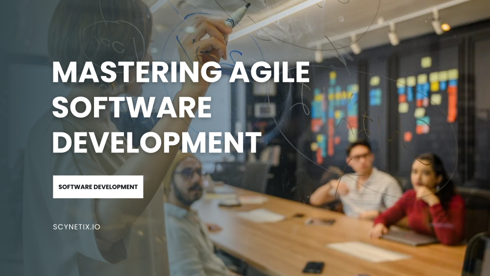 Mastering Agile Software Development